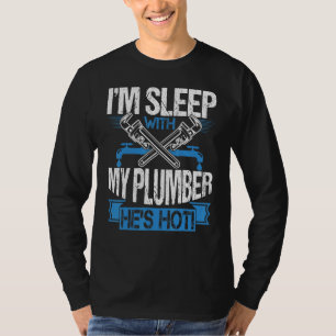 Camiseta Canalização estou dormindo com meu canalizador que