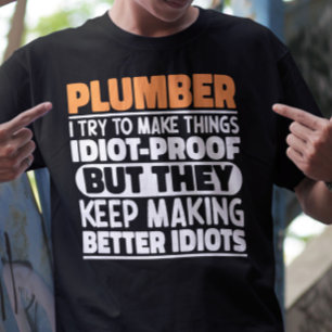 Camiseta Canalizador, Tento Fazer Coisas Engraçadas.