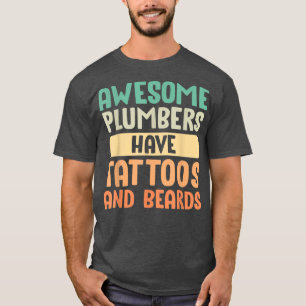 Camiseta Canalizadores incríveis têm tatuagens e barbas do