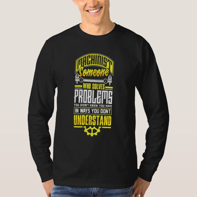 Camiseta Canc Machinist Metalworker Machine Pun (Frente)