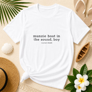 Camiseta Canção Folclórica das Ilhas Cayman Munzie Boat in