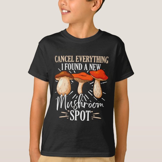 Camiseta Cancel Everything I Found A New Mushroom St Fora _ (Frente)