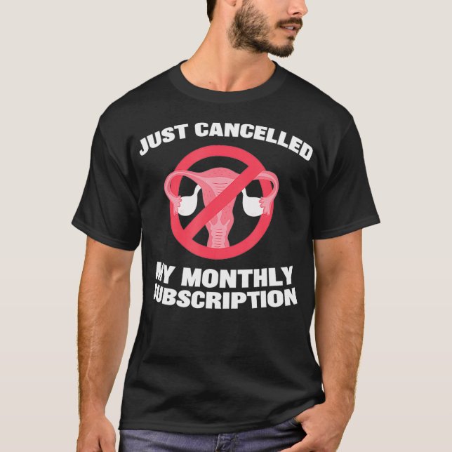 Camiseta Cancelada minha sub-histerectomia mensal. (Frente)