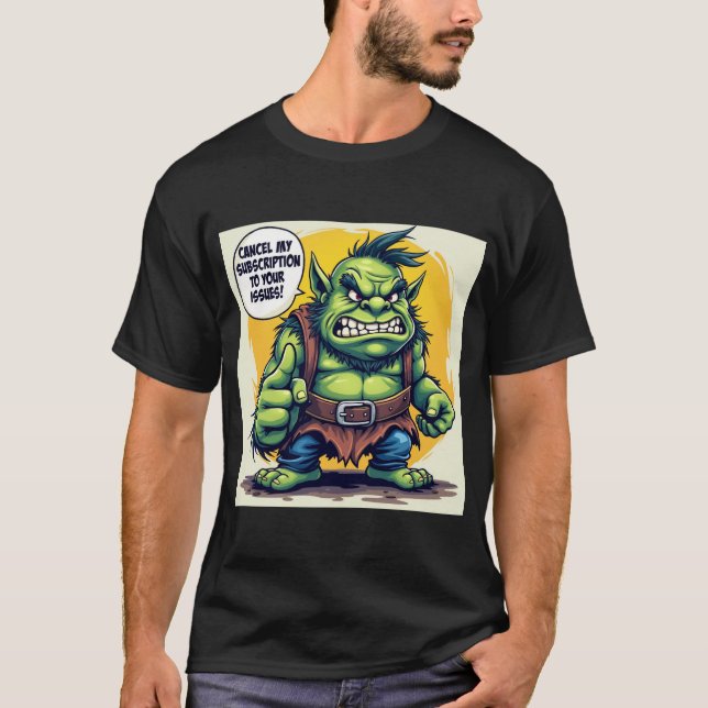 Camiseta Cancelar minha assinatura para seus problemas (Frente)