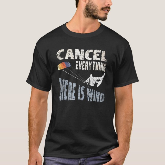 Camiseta Cancelar Tudo O Que Há É Surf Vento Quitação Ki (Frente)
