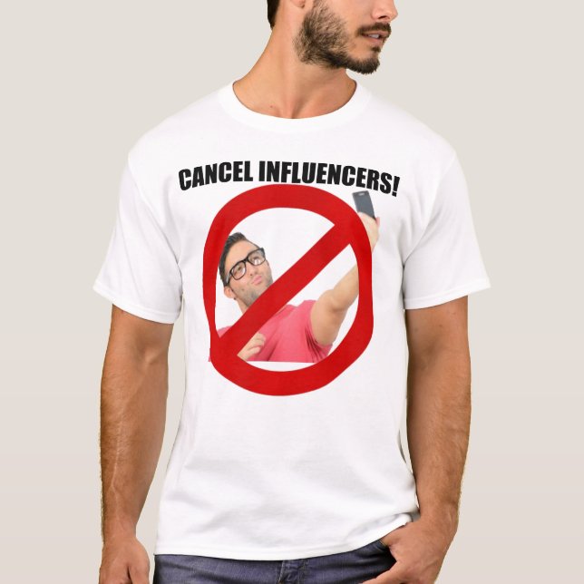 Camiseta Cancele os influenciadores! (Frente)