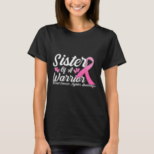 Camiseta Cancer Combatendo Consciência Irmã De Um Guerreiro