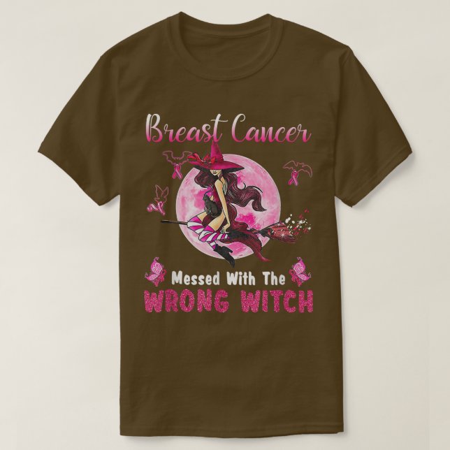 Camiseta Cancer Da Mama Mensado Com A Bruxa Errada Hallowee (Frente do Design)
