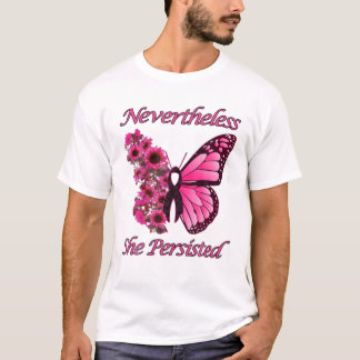 Camiseta Cancer De Borboleta Rosa, Apesar De Per