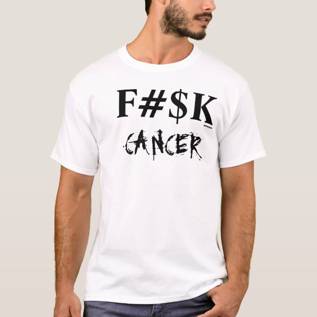 Camiseta Cancer de F#$K (Frente)