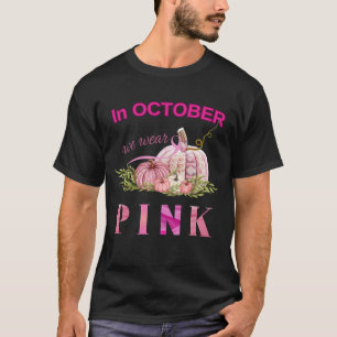 Camiseta Cancer de mamas de abóbora em outubro nós vestimos