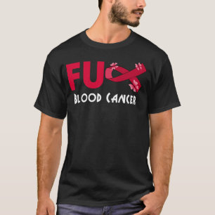 Camiseta cancer de sangue engraçado para a fu para o sobrev