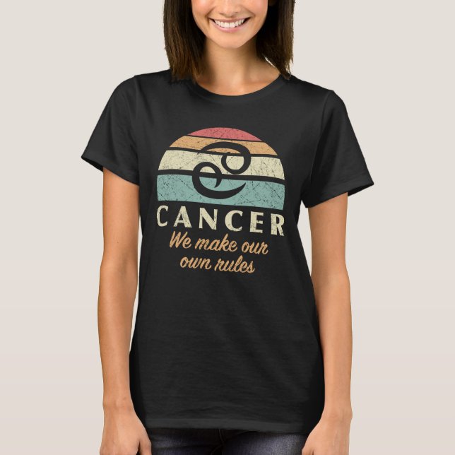 Camiseta Cancer Engraçado Regras do Zodiac (Frente)