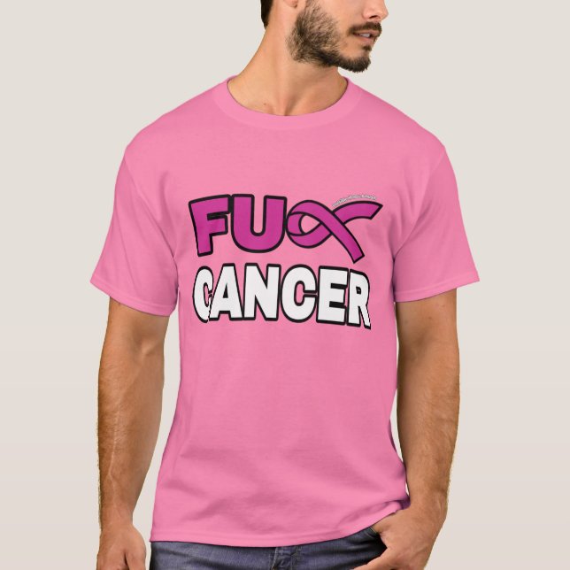 Camiseta Cancer FU...Cancer da mama (Frente)