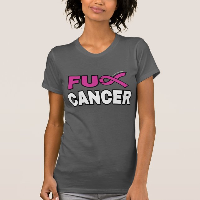 Camiseta CANCER FU...Cancer da mama (Frente)