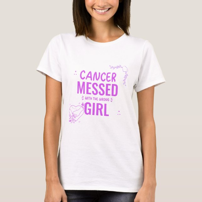 Camiseta "Cancer Maldito Com A Garota Errada" (Frente)