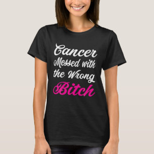 Camiseta Câncer Mexeu Com O Câncer De Mama Errado