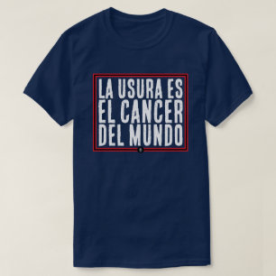 CAMISETA CANCER USURA DEL MUNDO