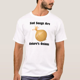 Camiseta Canções Tristes São Cebolas da Natureza