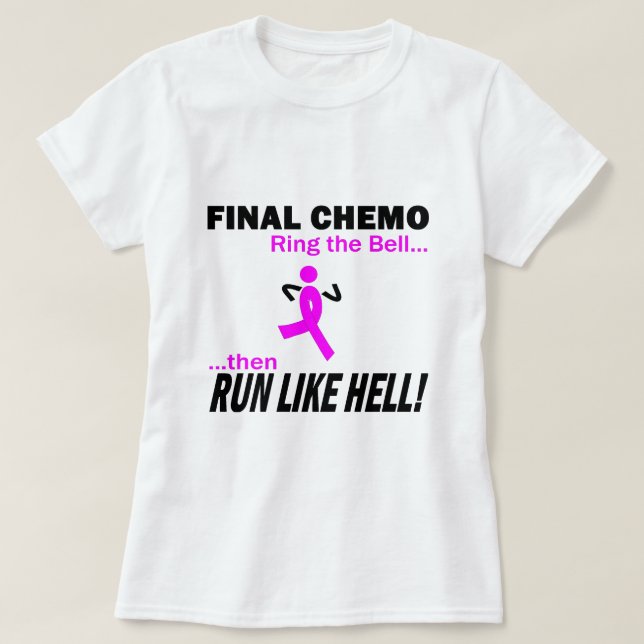 Camiseta Cancro da mama - Chemo final funciona muito (Frente do Design)