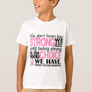 Camiseta Cancro da mama como forte nós somos