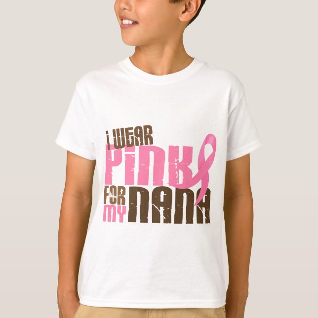 Camiseta Cancro da mama EU VISTO o ROSA PARA MINHA NANA 6,3 (Frente)