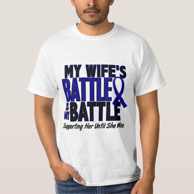 Camiseta Cancro do cólon MINHA BATALHA DEMASIADO 1 esposa (Frente)