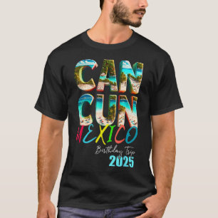 Camiseta Cancun México Trip. Aniversário do Partido Cruise