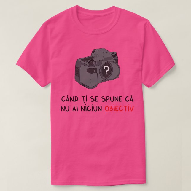 Camiseta cand ti se spune ca nu ai niciun obiective (Frente do Design)