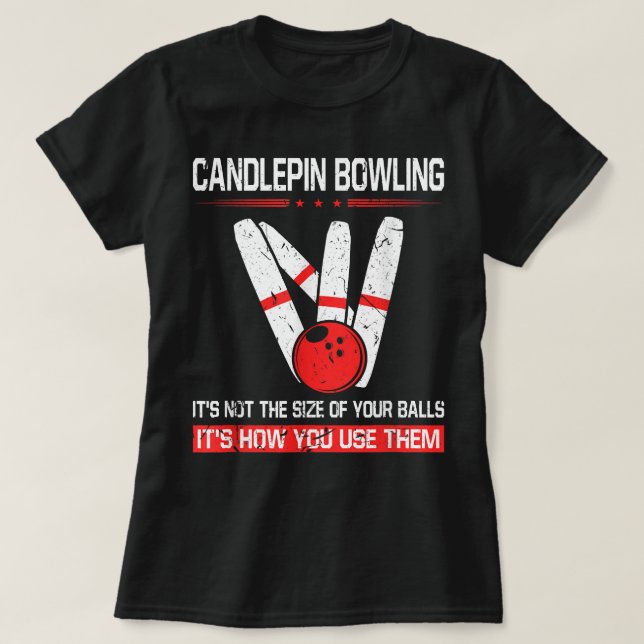 Camiseta Candlepin Bowling Size of Balls Funny New England  (Frente do Design)