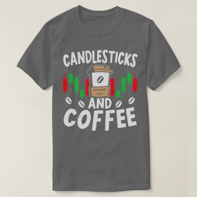 Camiseta Candlesticks And Coffee Trader Caffeine Lover 2 (Frente do Design)