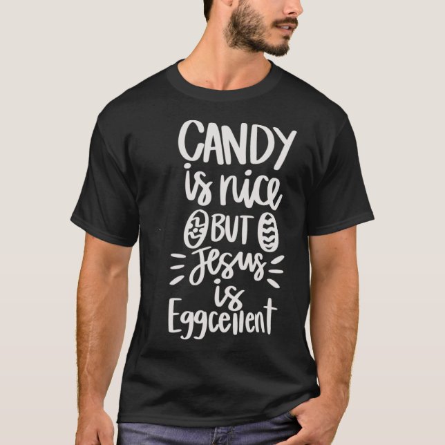 Camiseta Candy é Nice por Jesus é Eggcellly Christian Eas (Frente)