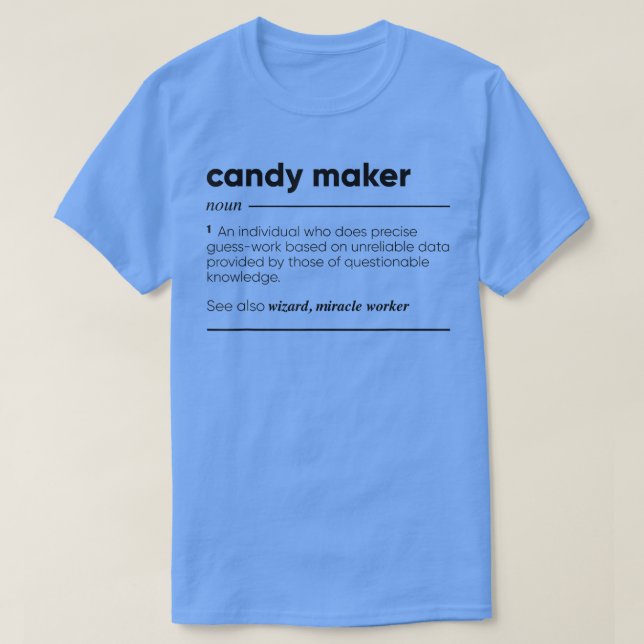 Camiseta Candy Maker Funny 320 (Frente do Design)