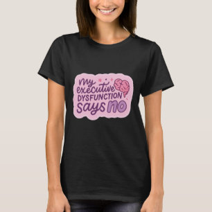 Camiseta Caneca de Citação Divertida sobre Disfunção Execut