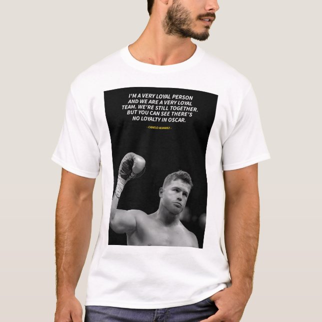 Camiseta Canelo Alvarez quotes T-Shirt (Frente)