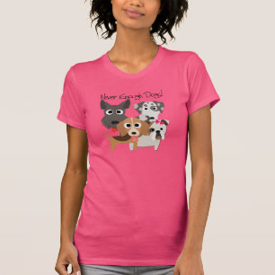 Camiseta Caninos Nunca Suficientes