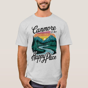 Camiseta Canmore é meu lugar feliz. Banff National Park