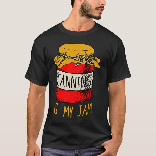 Camiseta Canning Fan Jam Season Mason Jar Passion Hobby Ent (Frente)