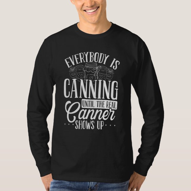Camiseta Canning Season Shelf Homegrown Food Homesteading C (Frente)