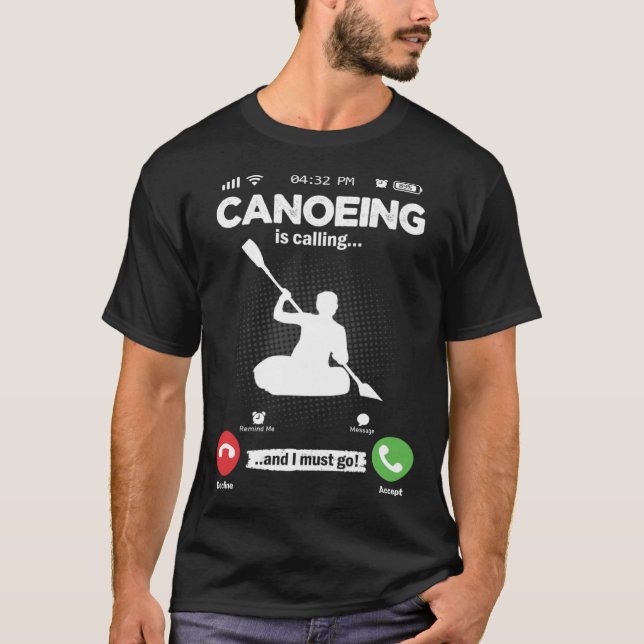 Camiseta Canoagem Está Chamando Eu Tenho Que Ir Para Kayak  (Frente)