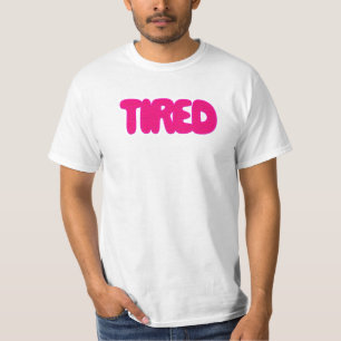 Camiseta Cansado
