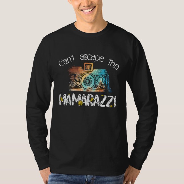 Camiseta Can't escape the mamarazi  mommy photography (Frente)