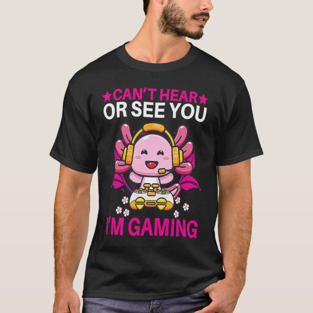 Camiseta Can't Hear Or See You I'm Gaming VR Gamer Virtual  (Frente)