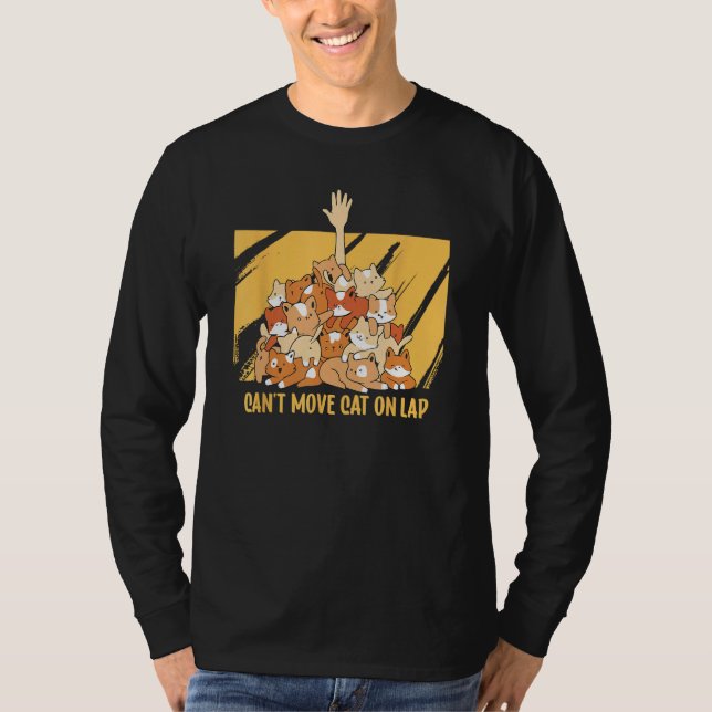 Camiseta Cant Move Cat on Lap Cat  WFH Kitten Work From Hom (Frente)