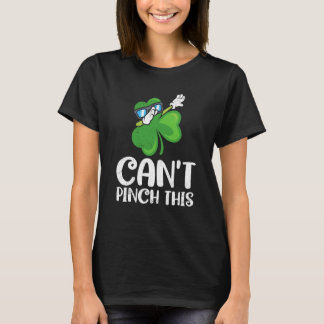 Camiseta Can't Pinch This St Patrick's Day Saying