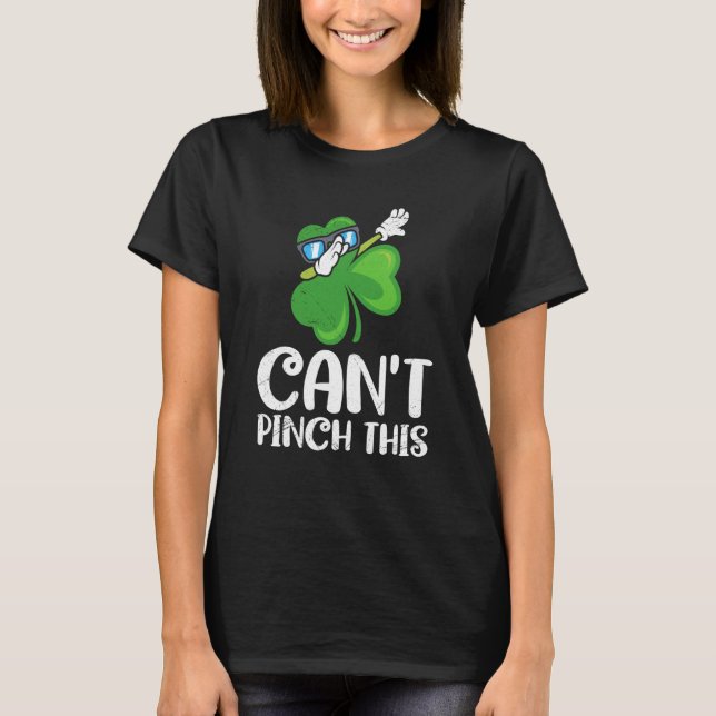 Camiseta Can't Pinch This St Patrick's Day Saying (Frente)