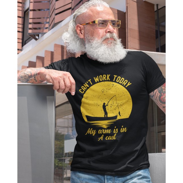 Camiseta Can't Work Today my arm is in a Cast Fishing (Criador carregado)