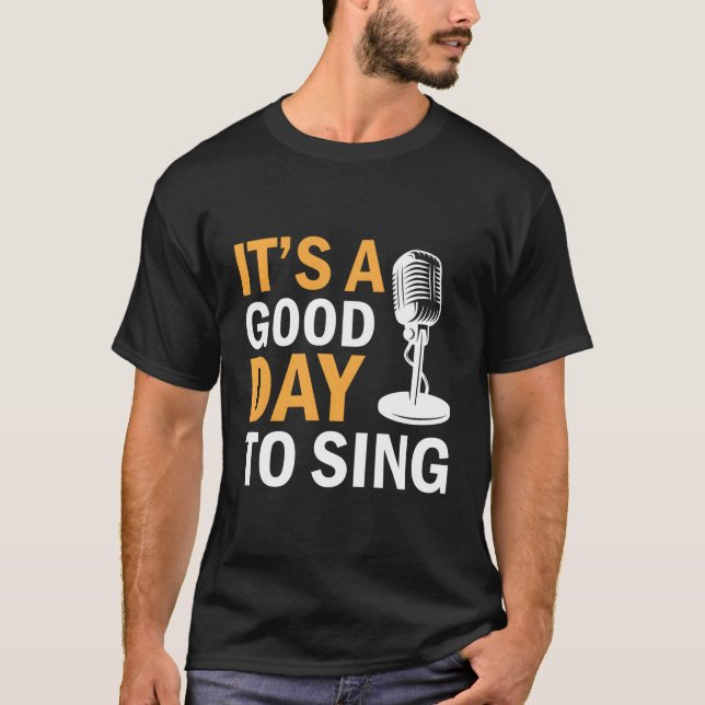 Camiseta Cantando Karaoke - É Um Bom Dia Para Cantar (Frente)