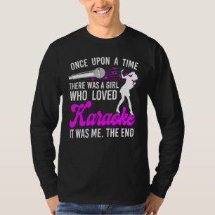 Camiseta Cantor de Karaokê Era Uma Vez Uma Garota F