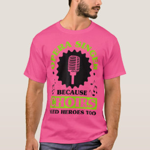 Camiseta Cantor de Ópera Musical do Coro